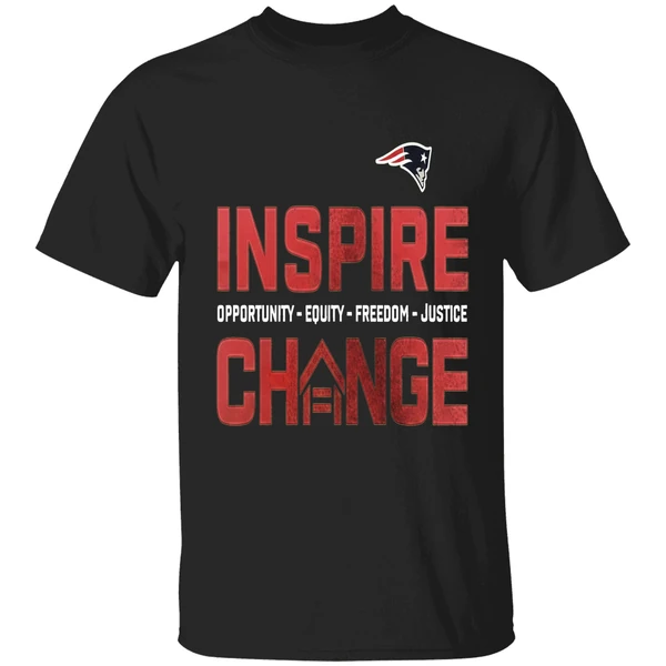 New England Patriots Inspire Change Opportunity Equity Freedom Justice Opportunity Shirt