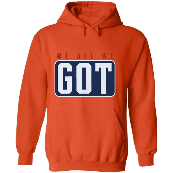 New England Patriots We All We Got We All We Need Hoodie - Image 6