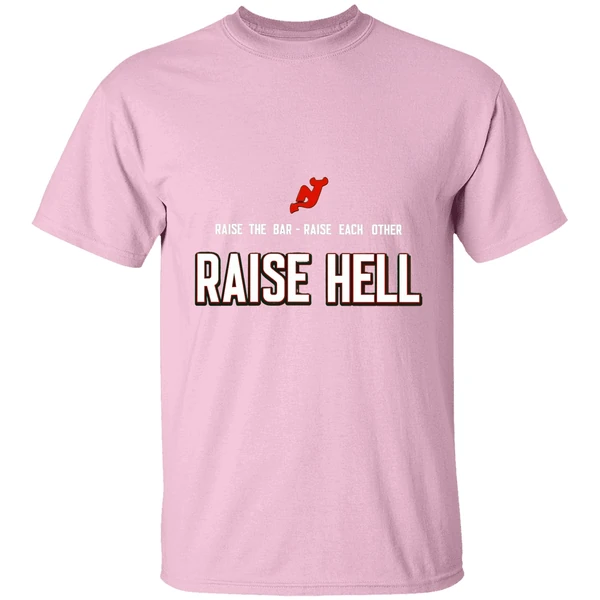 New Jersey Devils Raise The Bar Raise Each Other Raise Hell Shirt New Jersey Devils Raise The Bar Raise Each Other Raise Hell Shirt