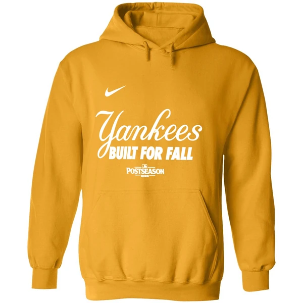 New York Yankees Baseball Built For Fall Postseason 2025 Hoodie