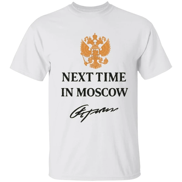 Next Time In Moscow 2026 Shirt
