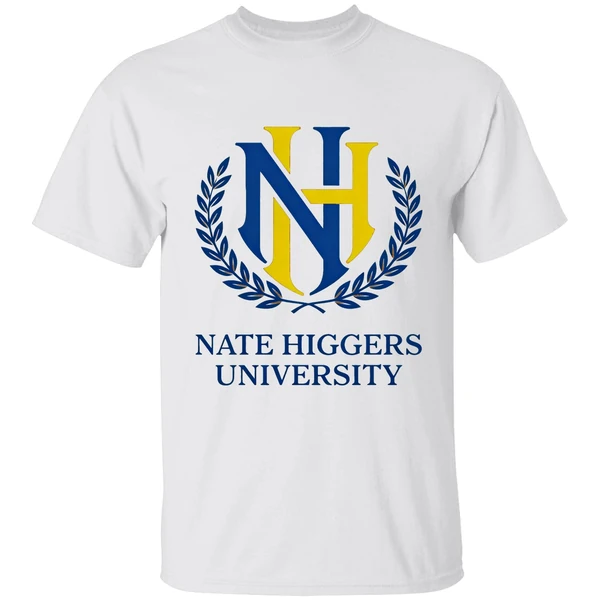 Nice Nate Higgers University Shirt