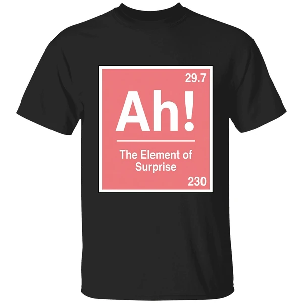 Nice The Element Of Surprise 230 Ah 29 7 Sci Fi Movie Shirt