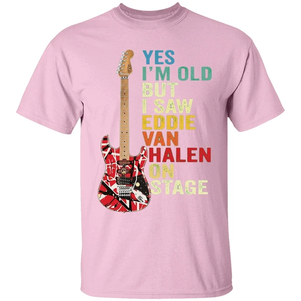 Nice Yes Im Old But I Saw Eddie Van Halen On Stage Shirt - Image 2