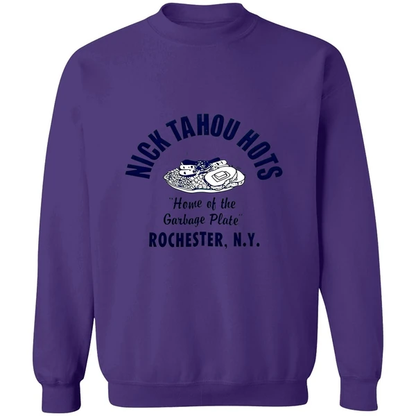 Nick Tahou Hots Home Of Garbage Plate Rochester Ny Sweatshirt - Image 7