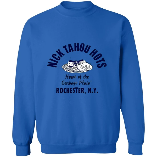 Nick Tahou Hots Home Of Garbage Plate Rochester Ny Sweatshirt - Image 8