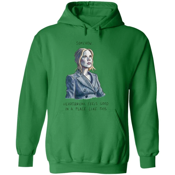 Nicole Kidman Somehow Heartbreak Feels Good In A Place Like This Hoodie - Image 2