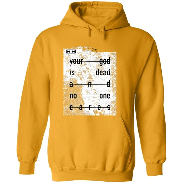 Nin Your God Is Dead Hoodie