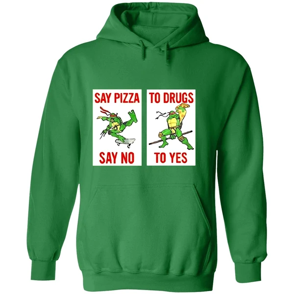 Ninja Turtles Say Pizza To Drugs Say No To Yes Hoodie - Image 2