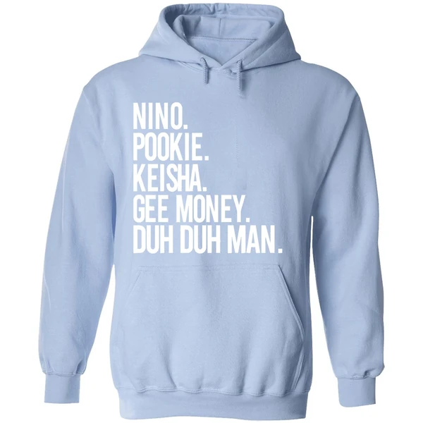 Nino Pookie Keisha Gee Money Duh Duh Man Hoodie - Image 4