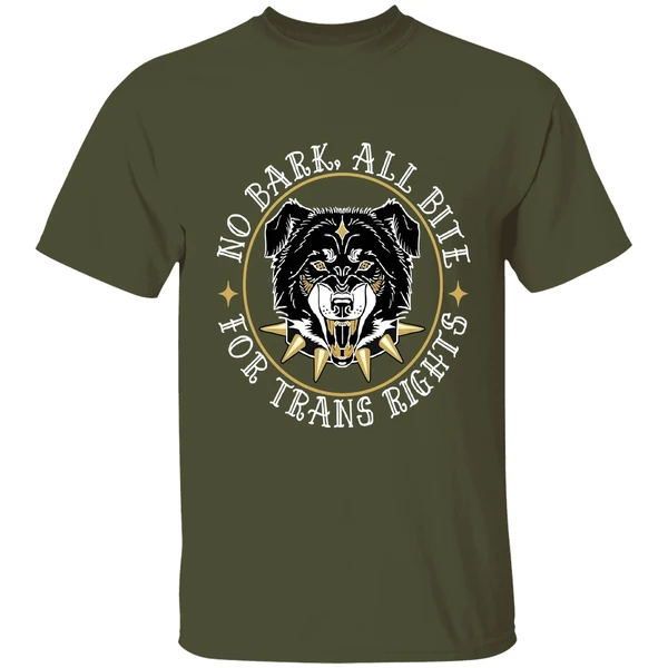 No Bark All Bite For Trans Rights Fierce Dog Shirt - Image 4