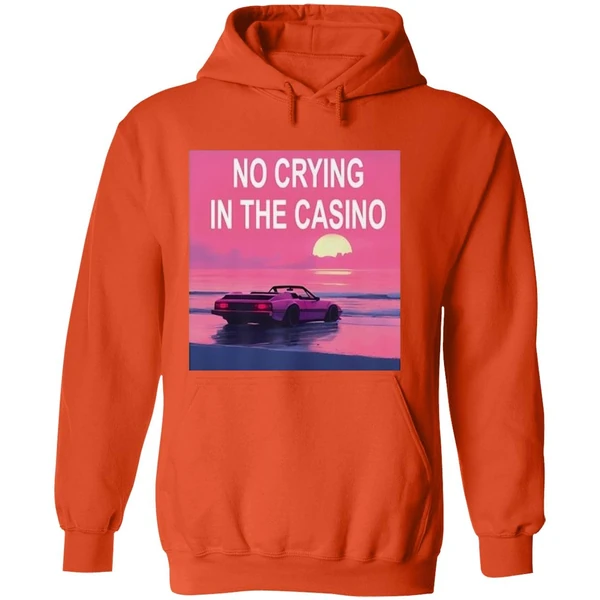 No Crying In The Casino Hoodie - Image 6