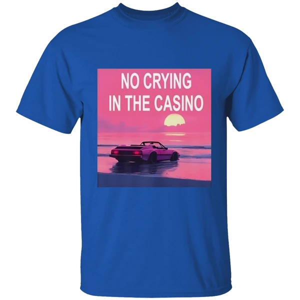 no-crying-in-the-casino-shirt-royalblue