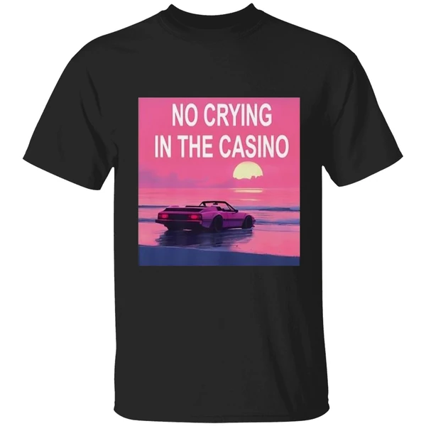 No Crying In The Casino Shirt - Image 7