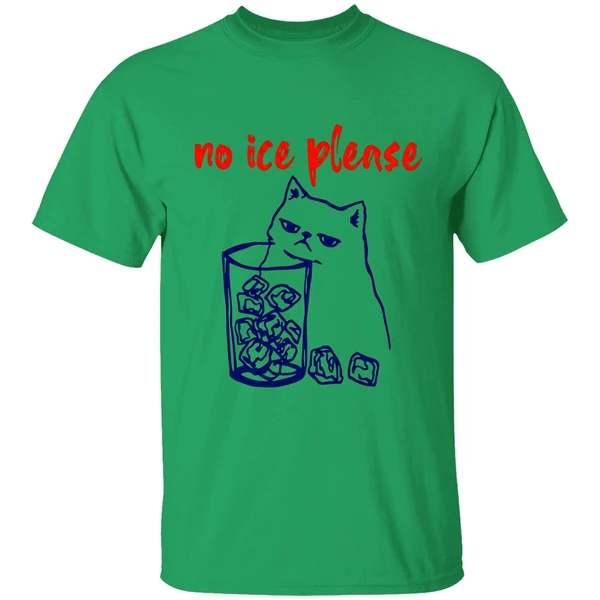 No Ice Please Cat Shirt - Image 8