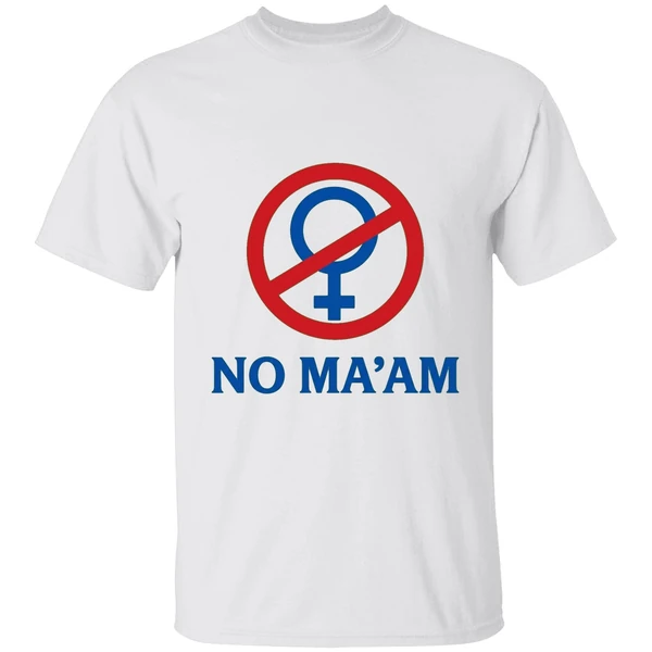 No Maam National Organization Of Men Against Amazonian Masterhood Shirt