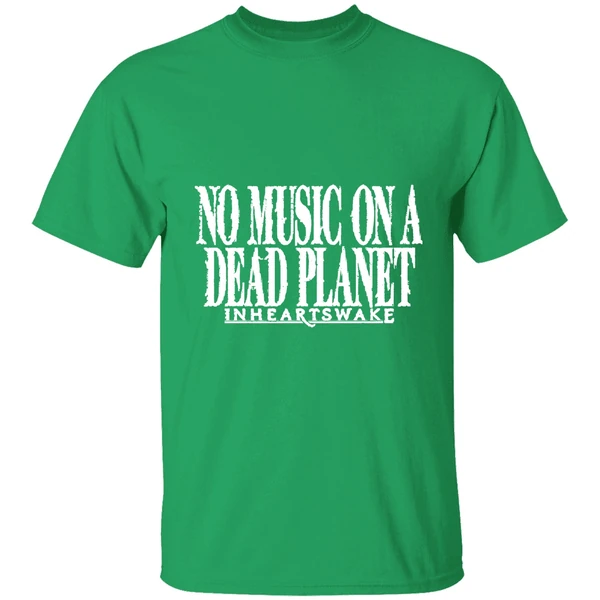 No Music On A Dead Planet In Hearts Wake Shirt - Image 2