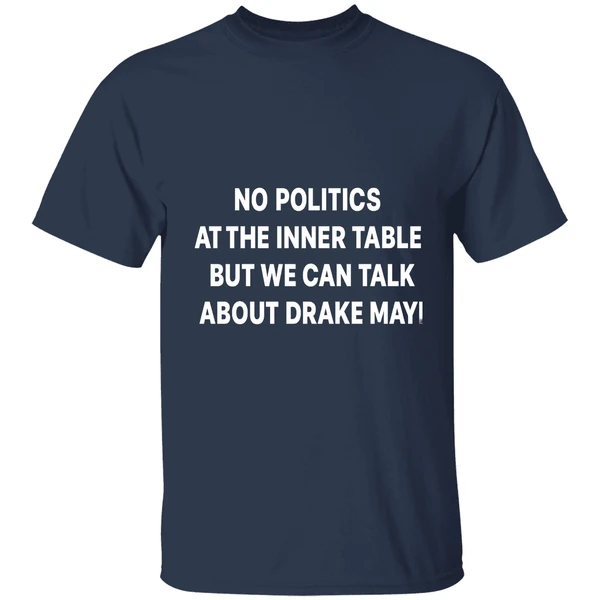 No Politics At The Dinner Table But We Can Talk About Drake Maye Shirt - Image 4