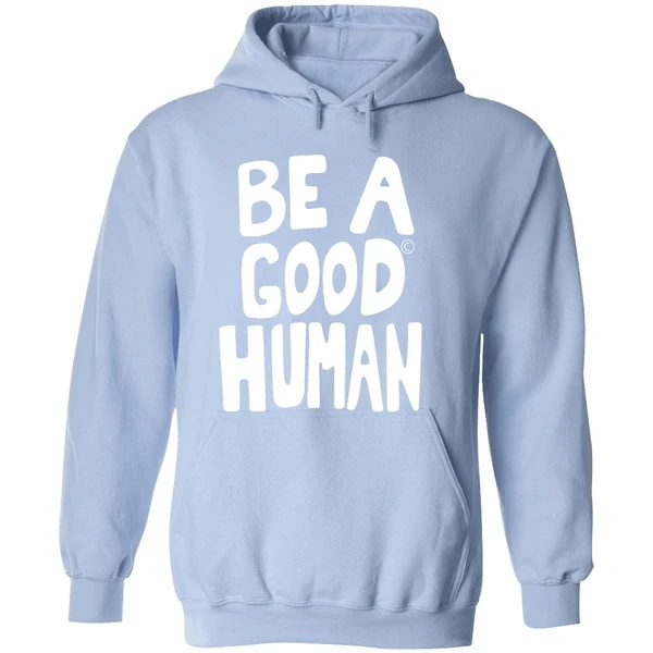 Nomad Be A Good Human Hoodie - Image 4