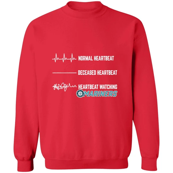 Normal Heartbeat Deceased Heartbeat Heartbeat Watching Mariners Sweatshirt