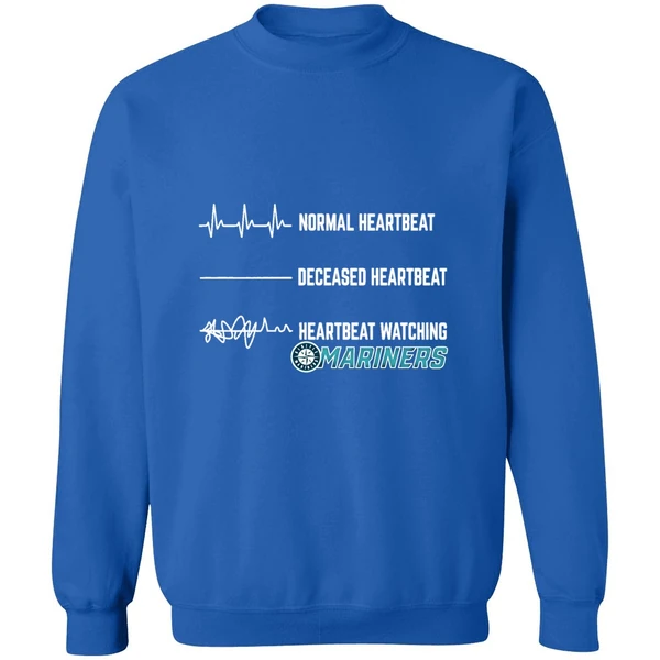 Normal Heartbeat Deceased Heartbeat Heartbeat Watching Mariners Sweatshirt - Image 8