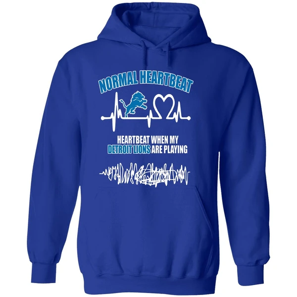Normal Heartbeat When My Detroit Lions Are Playing Hoodie - Image 7