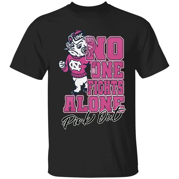 North Carolina Tar Heels No One Fights Alone Pink Out Shirt - Image 7