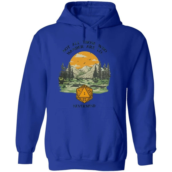 Not All Those Who Wander Are Lo Nevermind Dungeons And Dragons Hoodie - Image 7