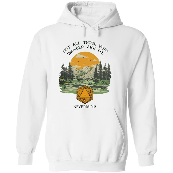 Not All Those Who Wander Are Lo Nevermind Dungeons And Dragons Hoodie - Image 8
