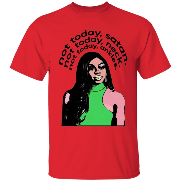 Not Today Satan Neck Ankles The Real Housewives Of Potomac Candiace Dillard Shirt - Image 4