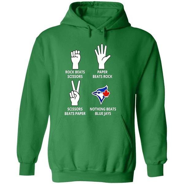 Nothing Beats Toronto Blue Jays Baseball Rock Paper Scissors Folk Game Sport Fans Hoodie - Image 2