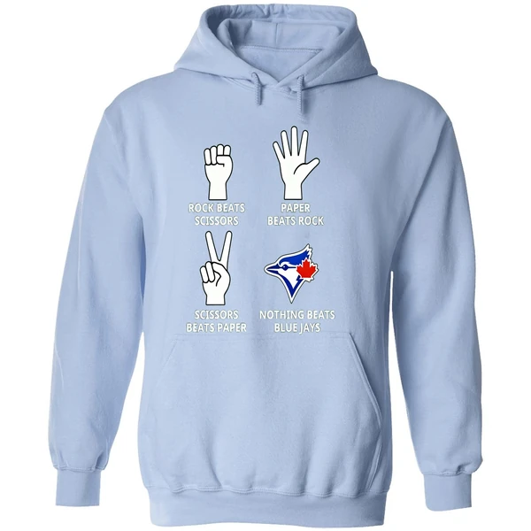 Nothing Beats Toronto Blue Jays Baseball Rock Paper Scissors Folk Game Sport Fans Hoodie - Image 4