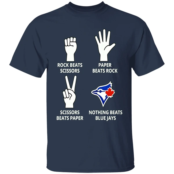 Nothing Beats Toronto Blue Jays Baseball Rock Paper Scissors Folk Game Sport Fans Shirt - Image 5