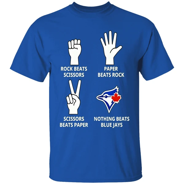 Nothing Beats Toronto Blue Jays Baseball Rock Paper Scissors Folk Game Sport Fans Shirt - Image 8
