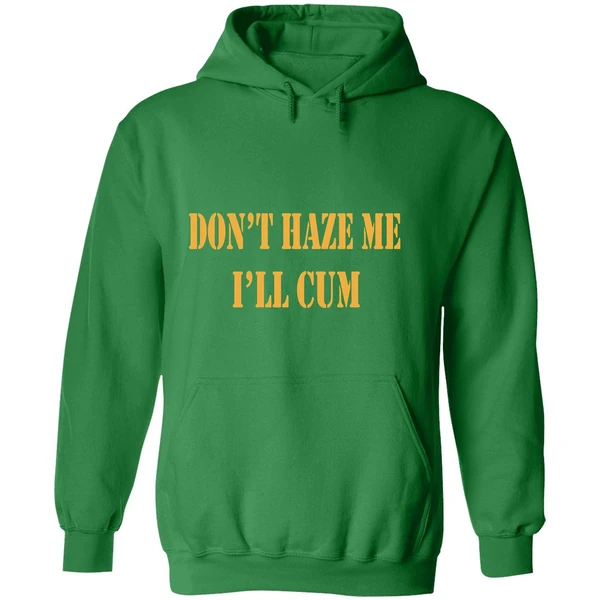 Notinregz Dont Haze Me Ill Cum Hoodie - Image 2