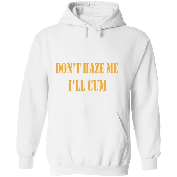 Notinregz Dont Haze Me Ill Cum Hoodie - Image 8