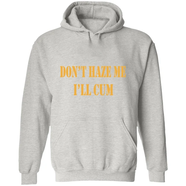 Notinregz Dont Haze Me Ill Cum Hoodie - Image 9