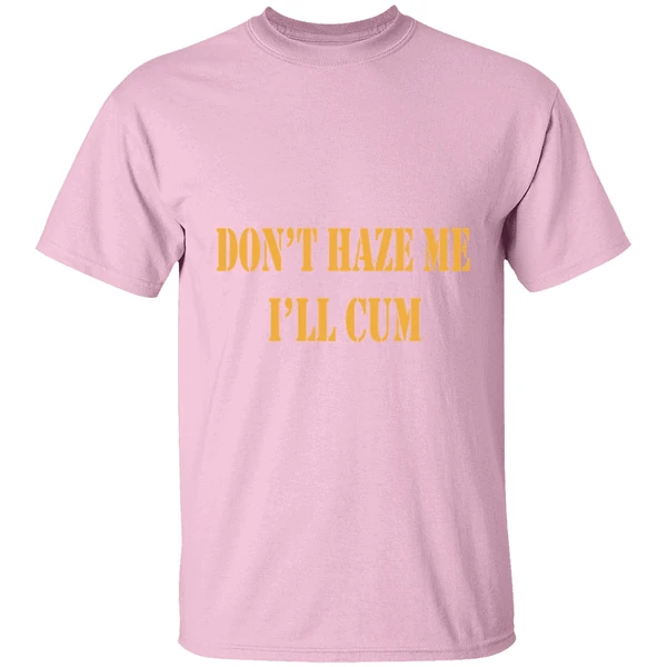 Notinregz Dont Haze Me Ill Cum Shirt - Image 3