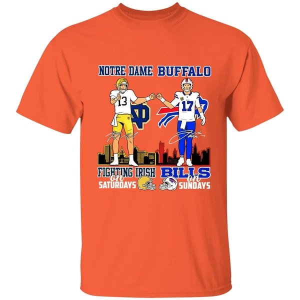notre dame fighting irish on saturdays and buffalo bills on sundays shirt orange