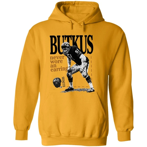Number 51 Chicago Bears Dick Butkus Never Wore An Earring Hoodie