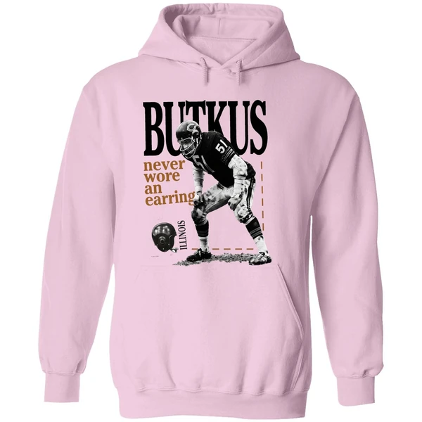Number 51 Chicago Bears Dick Butkus Never Wore An Earring Hoodie - Image 5