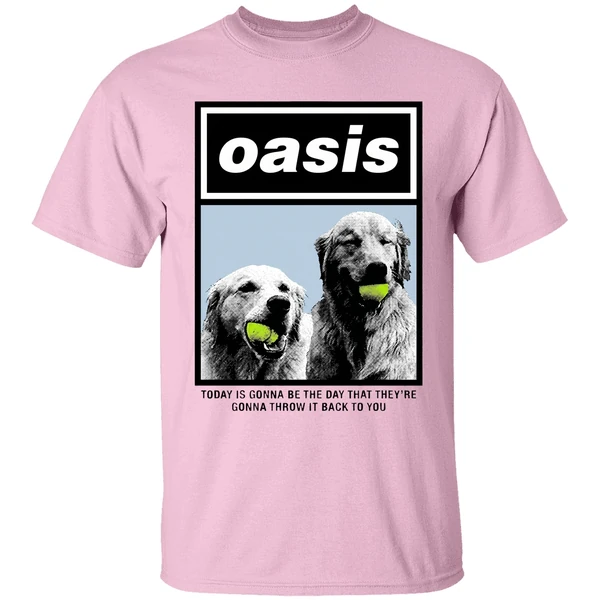 Oasis Today Is Gonna Be The Day That Theyre Gonna Throw It Back To You Shirt - Image 2