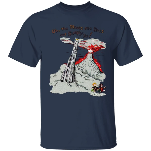 Oh The Places One Does Not Simply Go Shirt - Image 4