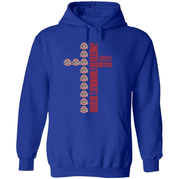 Ohio State Buckeyes Jesus Won All I Need Today Is A Little Out Of Buckeyes Cross Hoodie - Image 7