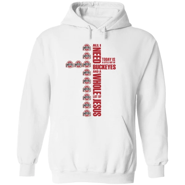 Ohio State Buckeyes Jesus Won All I Need Today Is A Little Out Of Buckeyes Cross Hoodie - Image 8