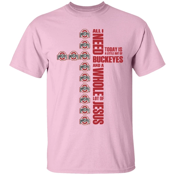 Ohio State Buckeyes Jesus Won All I Need Today Is A Little Out Of Buckeyes Cross Shirt - Image 3