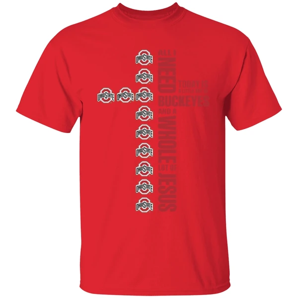 Ohio State Buckeyes Jesus Won All I Need Today Is A Little Out Of Buckeyes Cross Shirt - Image 7