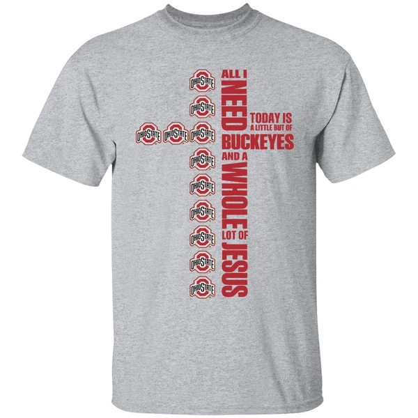 Ohio State Buckeyes Jesus Won All I Need Today Is A Little Out Of Buckeyes Cross Shirt - Image 9