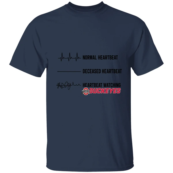 Ohio State Buckeyes Normal Heartbeat Deceased Heartbeat Heartbeat Watching Shirt - Image 4