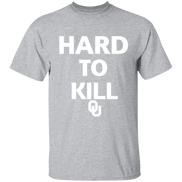 Oklahoma Sooners Hard To Kill Shirt